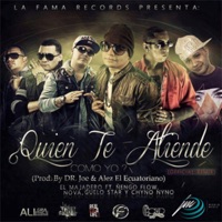 Quien Te Atiende Como Yo Remix (feat. Chino Nino, Guelo Star, Master Joe, Nova & Og Black) - El Majadero