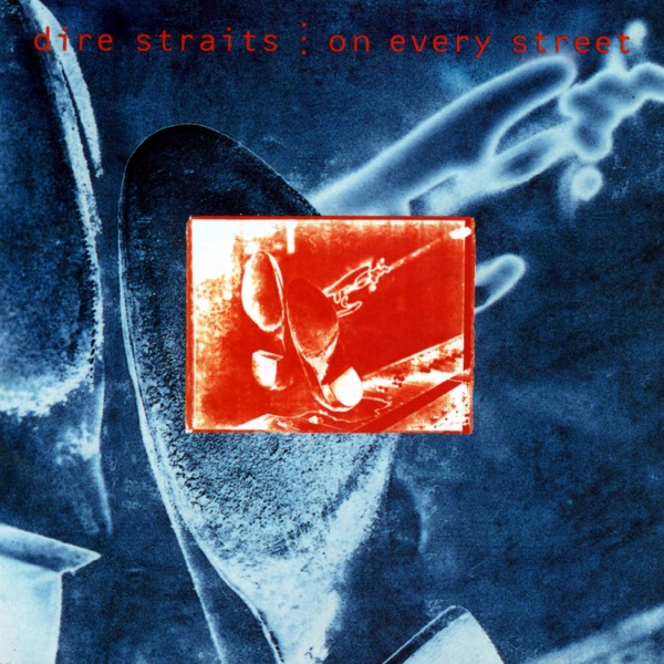 On Every Street - Dire Straits