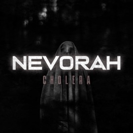 Cholera Nevorah