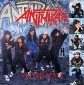 Anthrax - I'm the Man (Censored Radio Version)