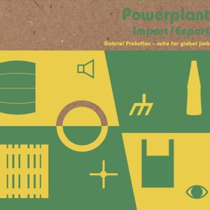 Import/Export (Gabriel Prokofiev: Suite for Global Junk)