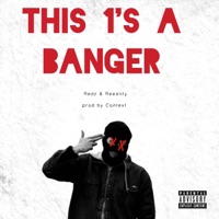 This 1's a banger (feat. Mc Redz) - Single - MC Reeality