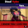 I Know You I Live You (feat. Sara Devine) - Single