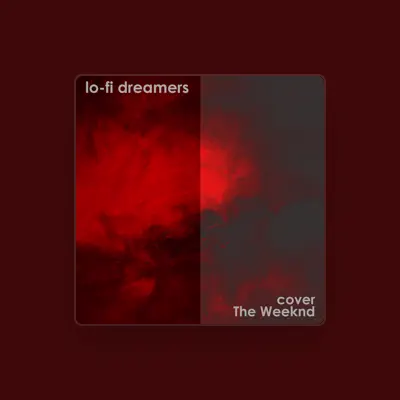 Listen to Lo-Fi Dreamers, watch music videos, read bio, see tour dates & more!