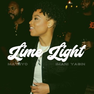 Lime Light (feat. Mateyo) - Single