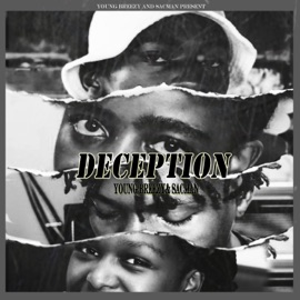Deception (feat. Sacman) Young Breezy