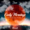 Early Mornings (feat. Shontelle Phoenix) - Zave lyrics