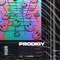 Prodigy - STVW & MountBlaq lyrics