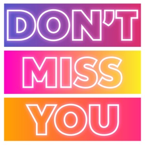 Don't Miss You (feat. Amy Pearson) - EP