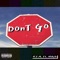 Don't Go (feat. Hbkib) - N.F.M. lyrics