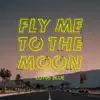 Fly Me to the Moon