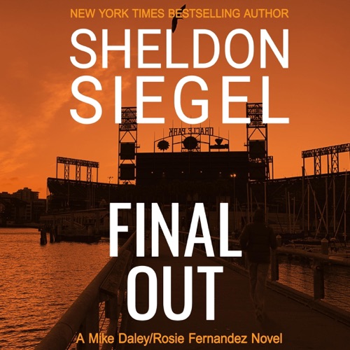 Final Out: Mike Daley/Rosie Fernandez Legal Thriller, Book 12 (Unabridged) cover