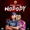 Nobody (feat. Areezy) - Single