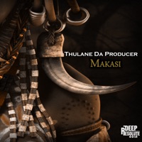 Makasi - EP - Thulane Da Producer