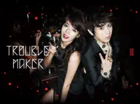 Trouble Maker