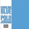 Carolina Blue - Polo Jordan lyrics
