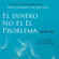 Gary M. Douglas - El Dinero No Es El Problema, T Lo Eres