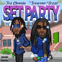 Set Party (feat. Icewear Vezzo) - Single - Tez Chasin'