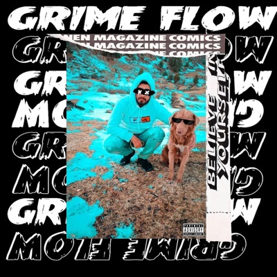 GRIME FLOW - Single