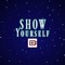 Show Yourself - CG5 lyrics