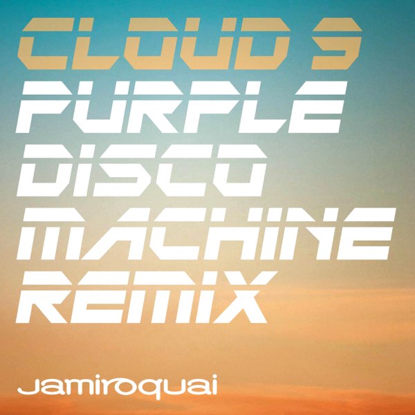 Cloud 9 (Purple Disco Machine Remix) - Single - Album by Jamiroquai - Apple  Music