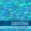 Sobradinho (ao Vivo) [feat. Tavito & Ricardo Vignini] - Single