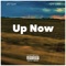 Up Now (feat. CJAY GRiZ) - JFT Gerb lyrics