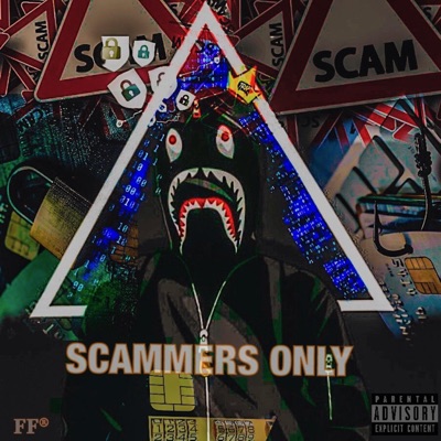 Scammers Only - EP