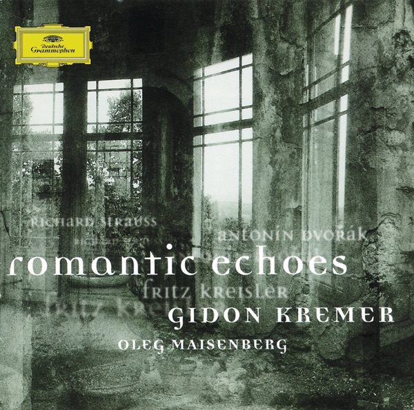 Strauss: Sonata for Violin and Piano - Dvořák: 4 Romantic Pieces for Violin and Piano - Kreisler: Schön Rosmarin, Liebesleid, Syncopation
