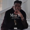 Miss It (feat. Kid Ink) [Remix] - Single