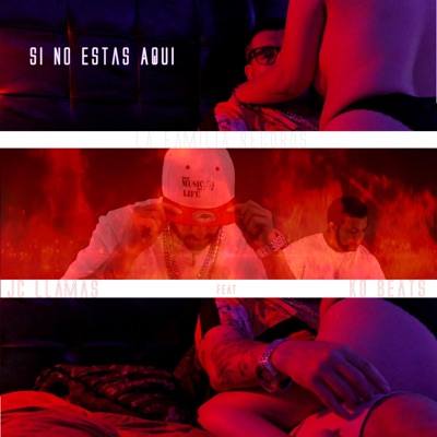 Si No Estas Aquí (feat. KO Beats) - Single
