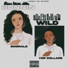 Runnin' Wild (feat. YDR Dollarz) - Single