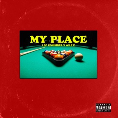 My Place (feat. Wile E) - Single