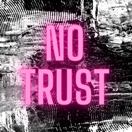 No Trust (feat. Kadeo & J.Diego) Avo V2