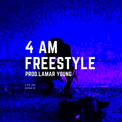 4 AM Freestyle - Single