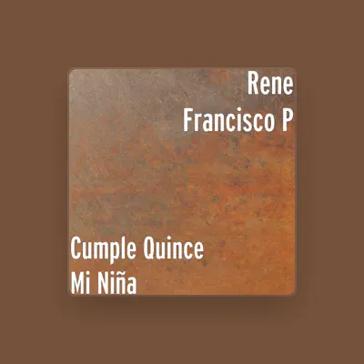 Listen to Rene Francisco P, watch music videos, read bio, see tour dates & more!
