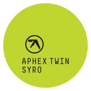 Syro by Aphex Twin