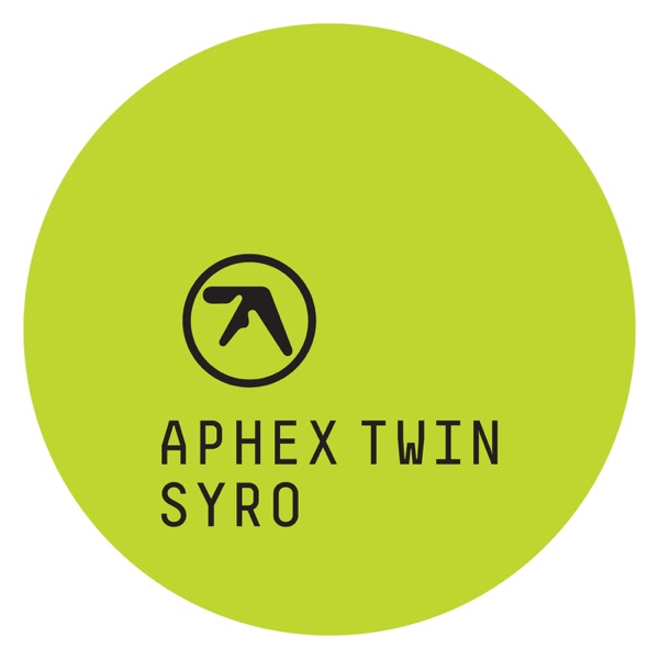 Syro - Aphex Twin