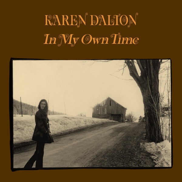 In My Own Time - Karen Dalton