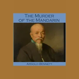 The Murder of the Mandarin