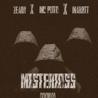 Misterioss (feat. ZEADY & Markit) - Single - MC PUTO