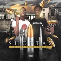 Shottaz (feat. Playboyxo) - Single - SlimmNasty
