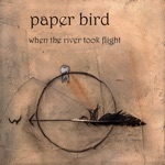 Paper Bird - Lost Boys
