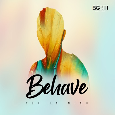 Behave - Single