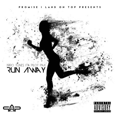 Run Away (feat. Pilot Pak) - Single