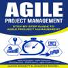 Agile Project Management: Step-by-Step Guide to Agile Project Management (Agile Principles, Agile Software Development, DSDM Atern, Agile Project Scope) - Jason Bennett, Jennifer Bowen