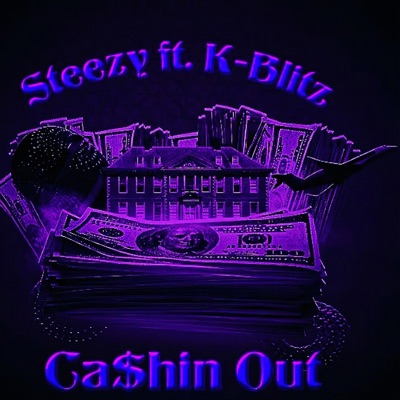 Cashin' Out (feat. K-Blitz) - Single