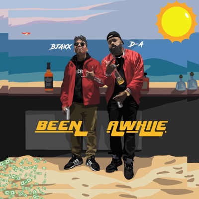 Been Awhile (feat. Bjaxx) - Single