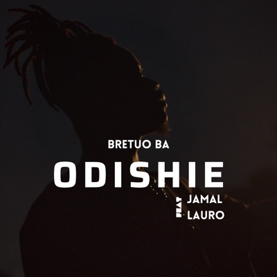 Odishie (feat. Jamal & Lauro) - Single