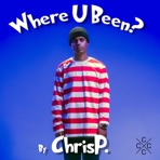 Where U Been? - EP